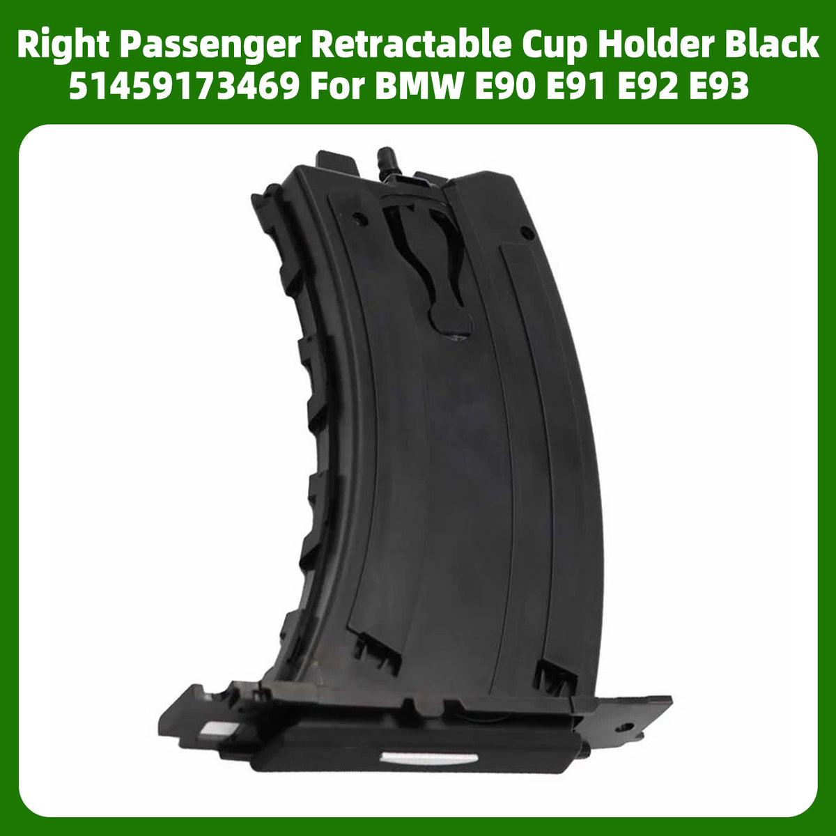Porte-gobelet escamotable droit noir 51459173469 pour BMW E90 E91 E92 E93
