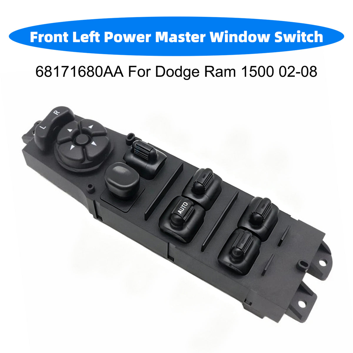 Interruptor principal de ventanilla eléctrica delantera izquierda 68171680AA para Dodge Ram 1500 2002-2008