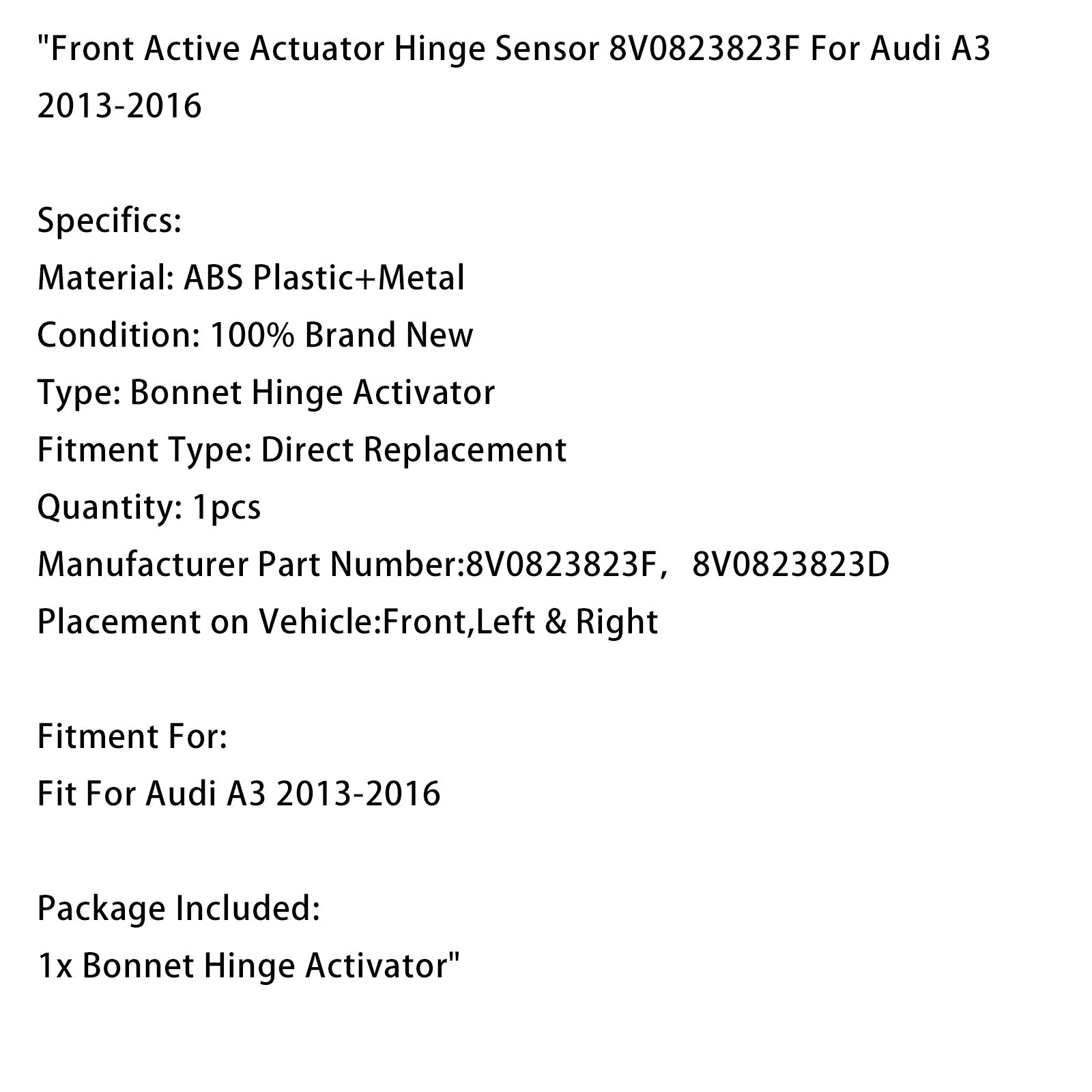 Capteur de charnière d'actionneur actif avant 8V0823823F pour Audi A3 2013-2016