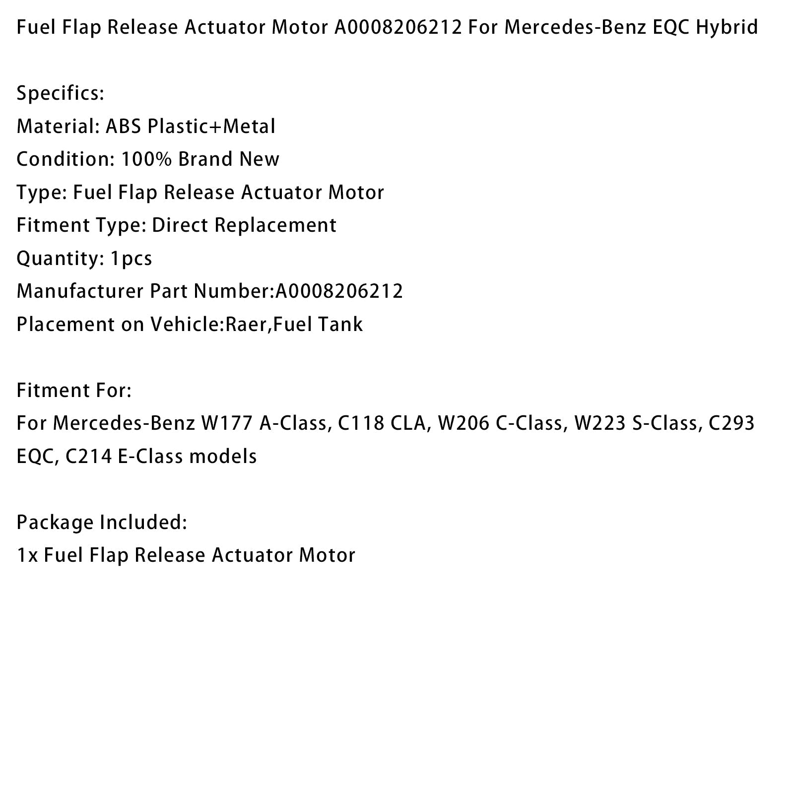 Moteur d'actionneur de déverrouillage de trappe à carburant Mercedes-Benz EQC Hybrid A0008206212