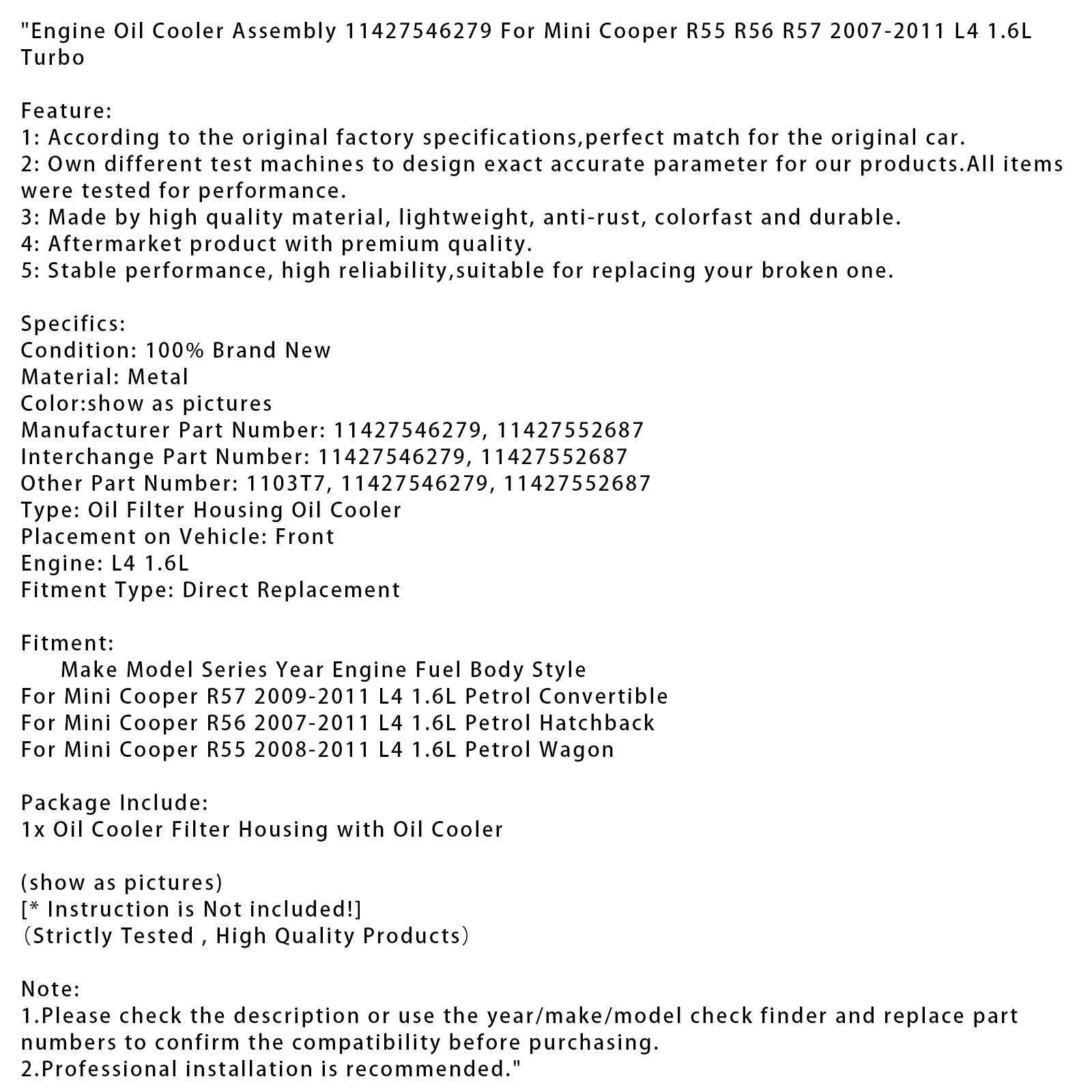 Hladilnik d&Mini Cooper R56 L4 1.6L 2007-2011 Bencin Hatchback Motorno olje, sklop oljnega filtra 11427546279 11427552687