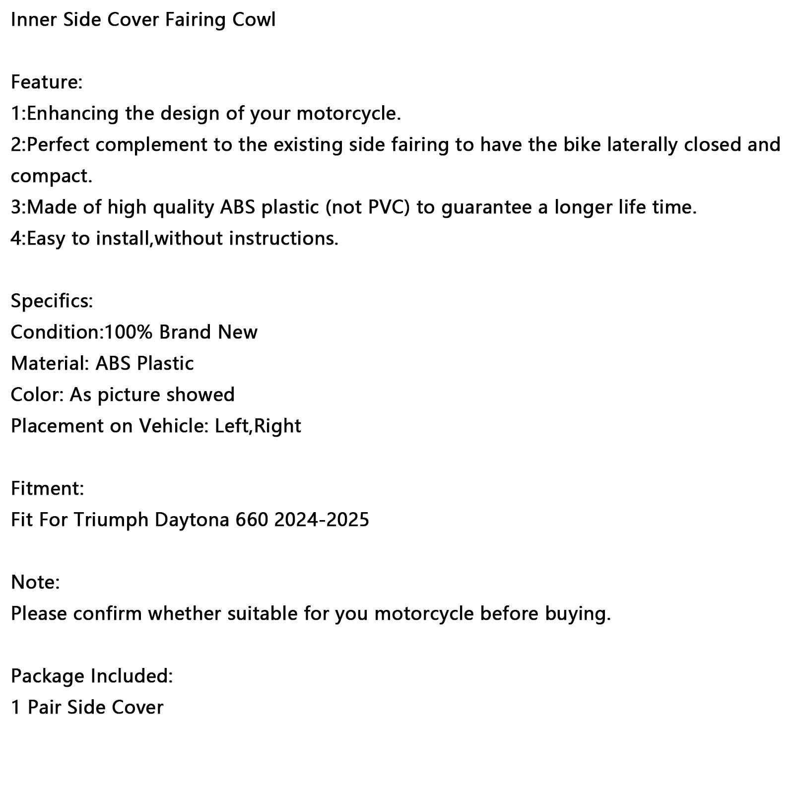 Daytona 660 2024-2025 CARDINACIÓN SUADERA DEL AUTO