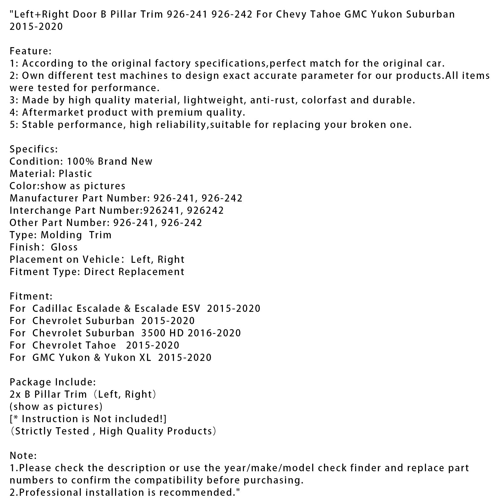 Garniture de montant B de porte gauche et droite pour Chevy Tahoe, GMC Yukon et Suburban 2015-2020