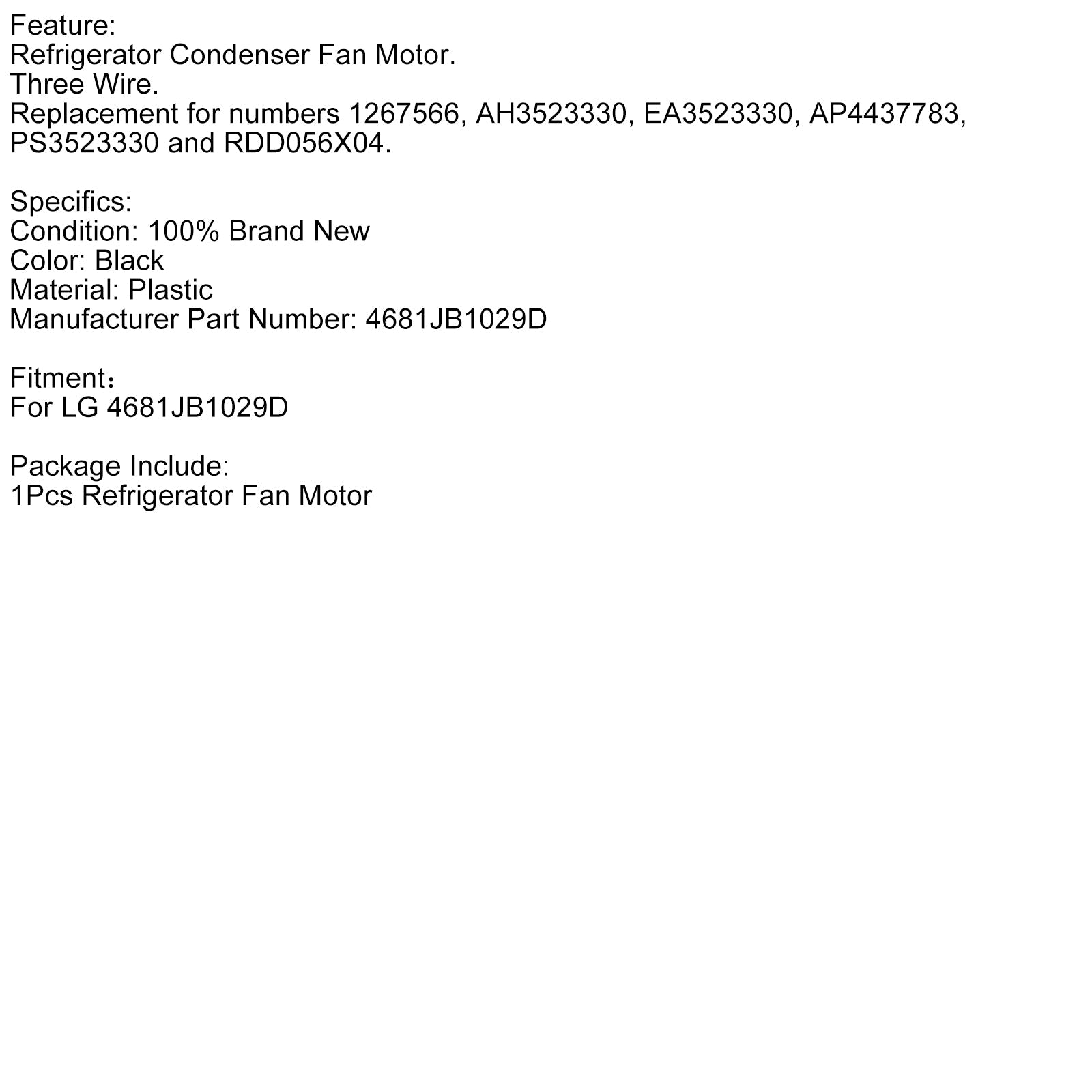 Accesorios de reemplazo para ventilador de ventiladores de Condenseur de Refrigerator LG 4681JB1029D