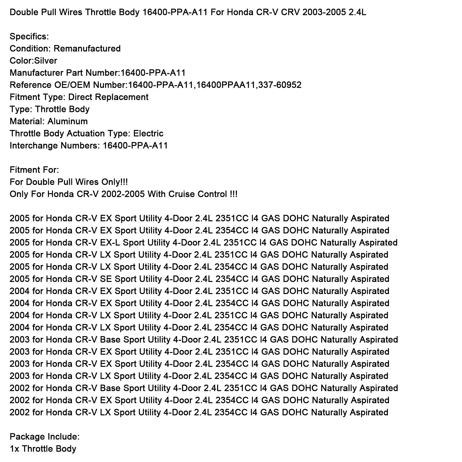 Kaksoisvetokaasun runko Honda CR-V 2.4L 2003-2005 16400-PPA-A11