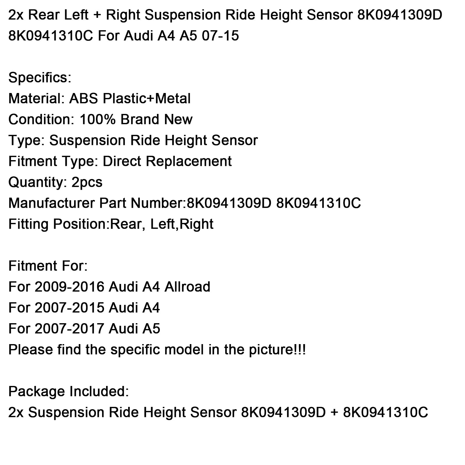 Sensor de altura de suspensión 8K0941309D 8K0941310C para Audi A4 Allroad 2009-2016