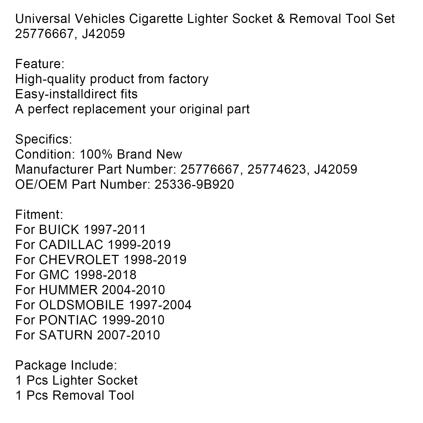 Juego universal de herramientas de extracción y enchufe para encendedor de cigarrillos de vehículo 25776667 J42059