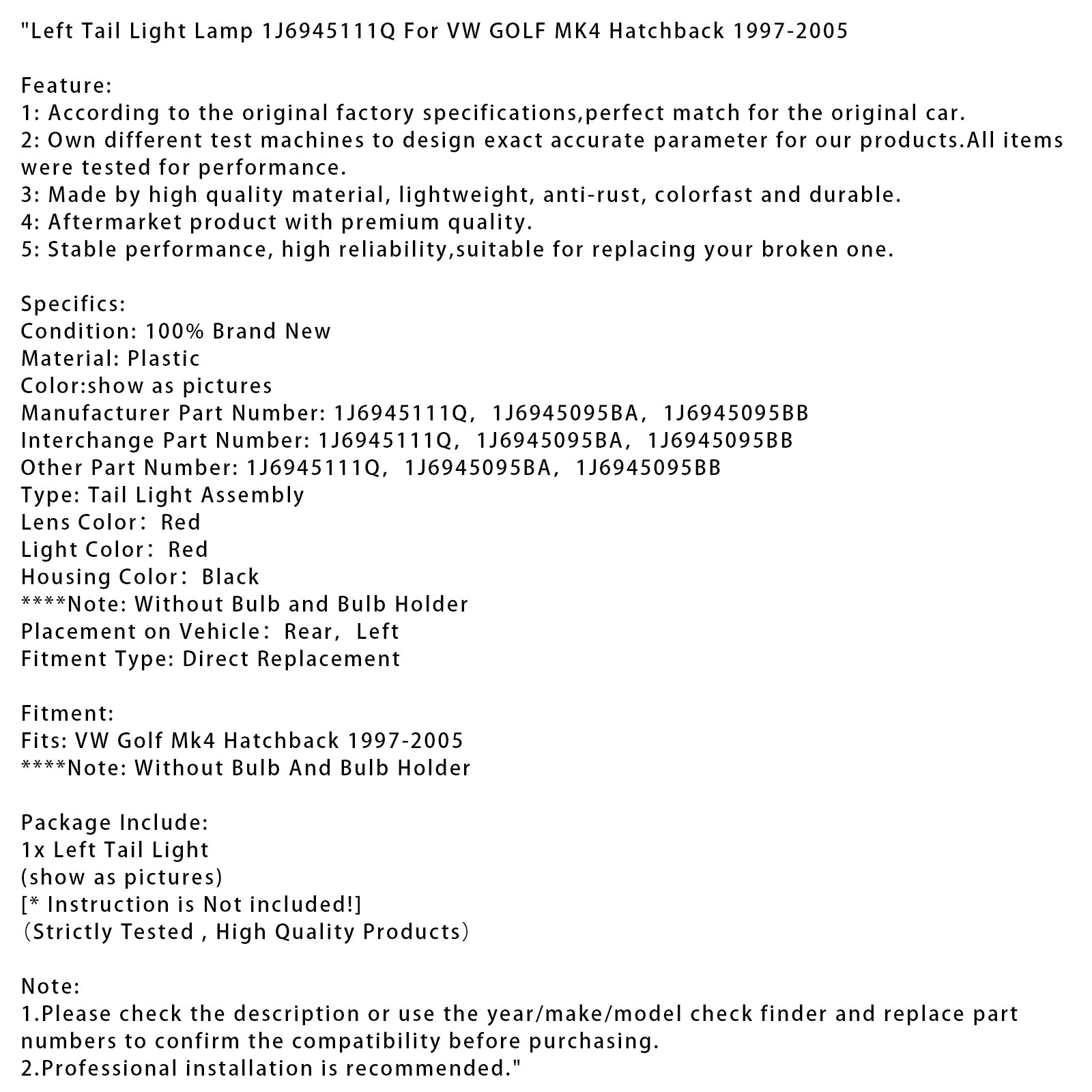 Leva zadnja luč za VW Golf MK4 Hatchback (1997-2005) - Kataloška številka : 1J6945111Q