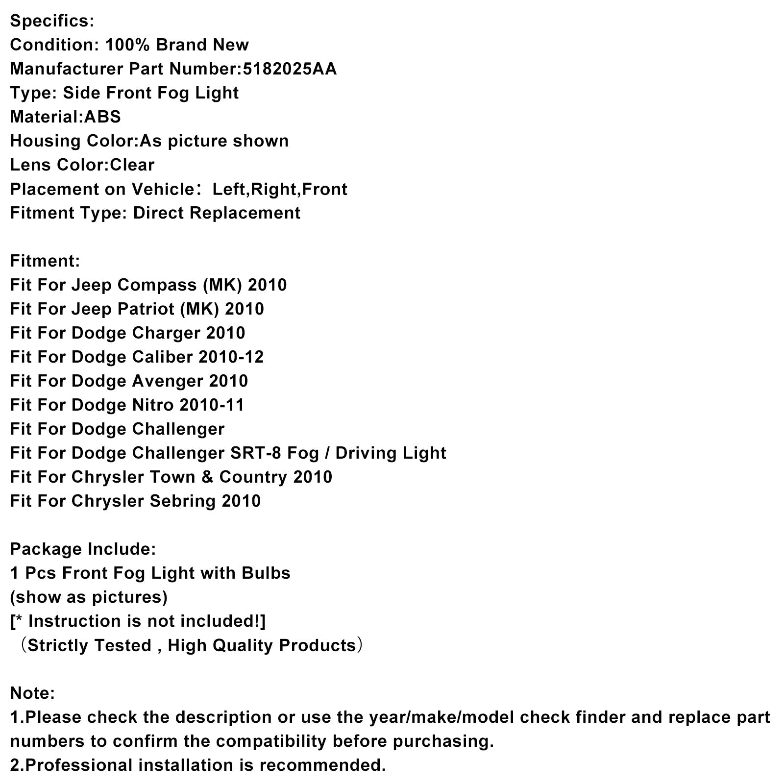 1 Etusumuvalaisin ennen Jeep Compassia, Dodge Charge, Caliber 5182025AAA