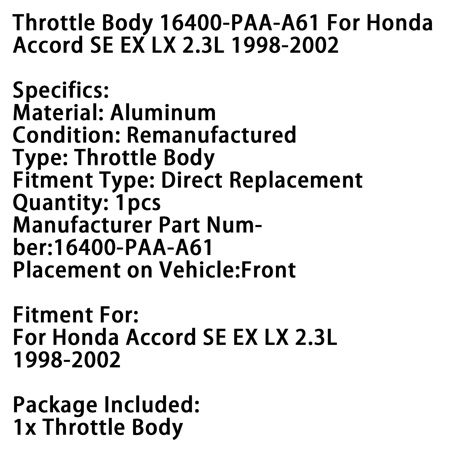Body Body Honda Accord jest Ex LX 2,3 L 1998-2002 16400-PAA-A61