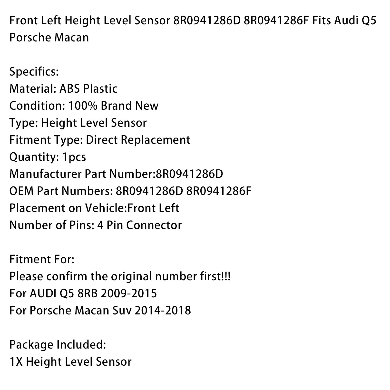 Sensore di livello anteriore sinistro 8R0941286D 8R0941286F compatibile con Audi Q5 e Porsche Macan