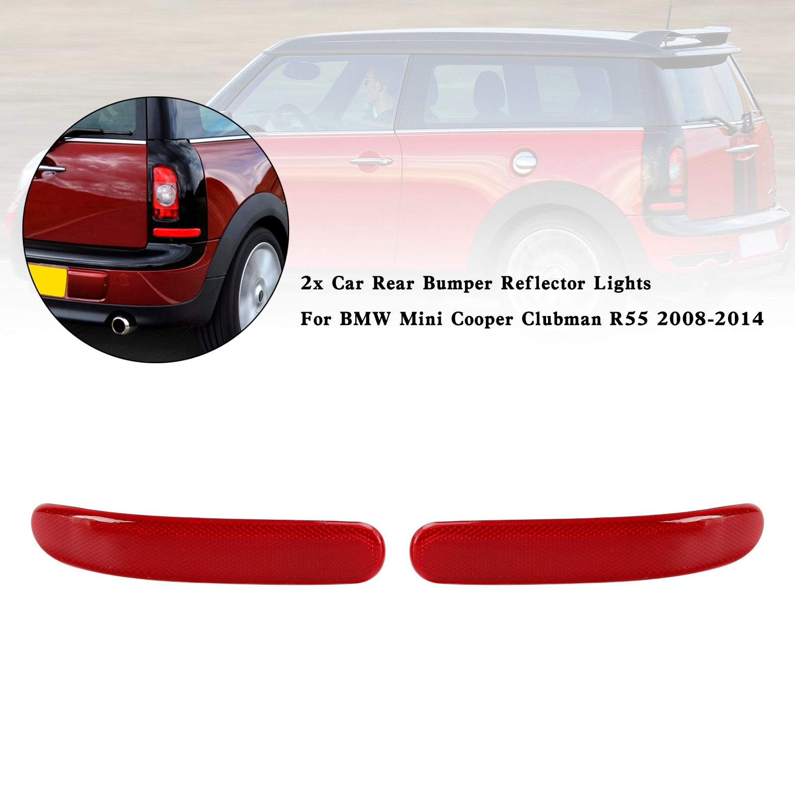 2x luces reflectoras de parachoques trasero de coche para BMW Mini Cooper Clubman R55 2008-2014