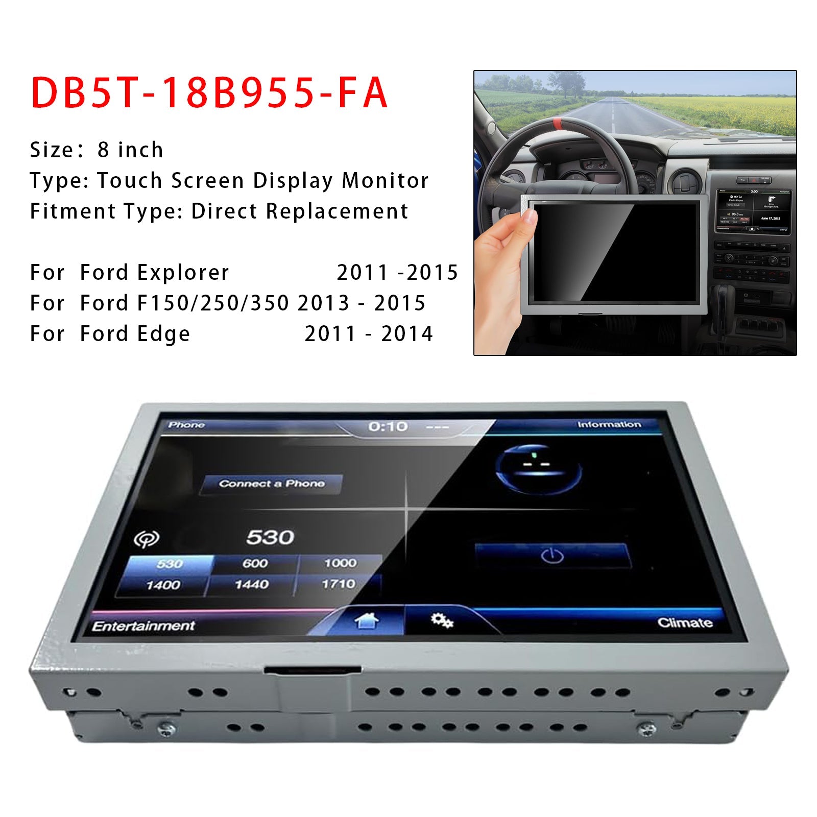 Pantalla táctil de información de radio Sync de 8 pulgadas para Ford F150/250/350 (2013-2015) :DC3T-18B955-F DT4T-18B955-FB
