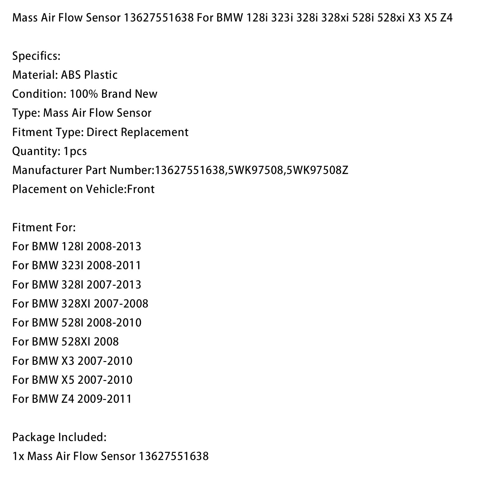 Capteur de débit d'air massique 13627551638 pour BMW 128i, 323i, 328i, 328xi, 528i, 528xi, X3 et X5
