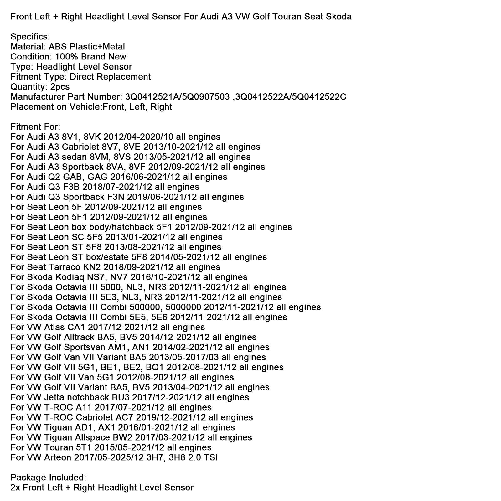 Senzor na ravni svetilnika spredaj levo in desno za Audi A3, VW Golf, Touran, Seat, Skoda