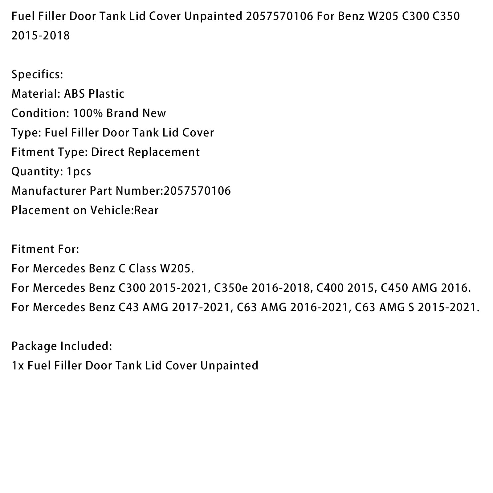 Couvercle de trappe à carburant non peint 2057570106 pour Mercedes-Benz W205 C300 C350 (2015-2018)