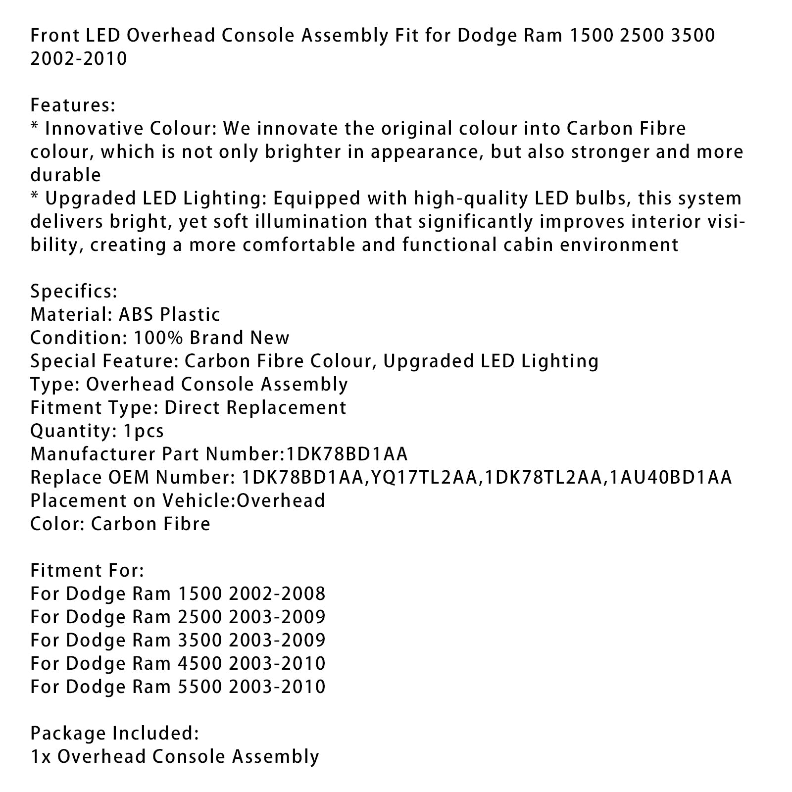 Ensemble de console de pavillon à LED 1DK78BD1AA pour Dodge Ram 1500 2500 3500 2002-2010