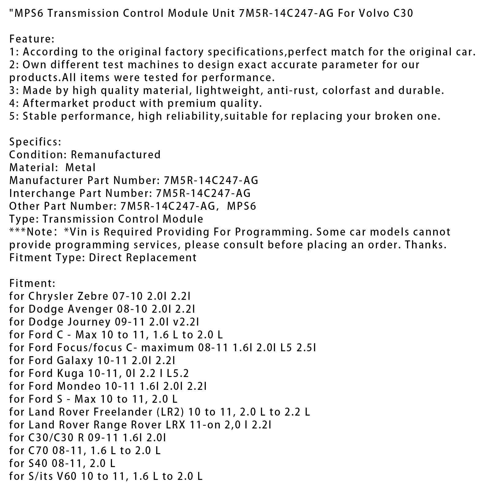 MPS6 S40 2.0 L 2008-2011 7M5R-14C247-AG