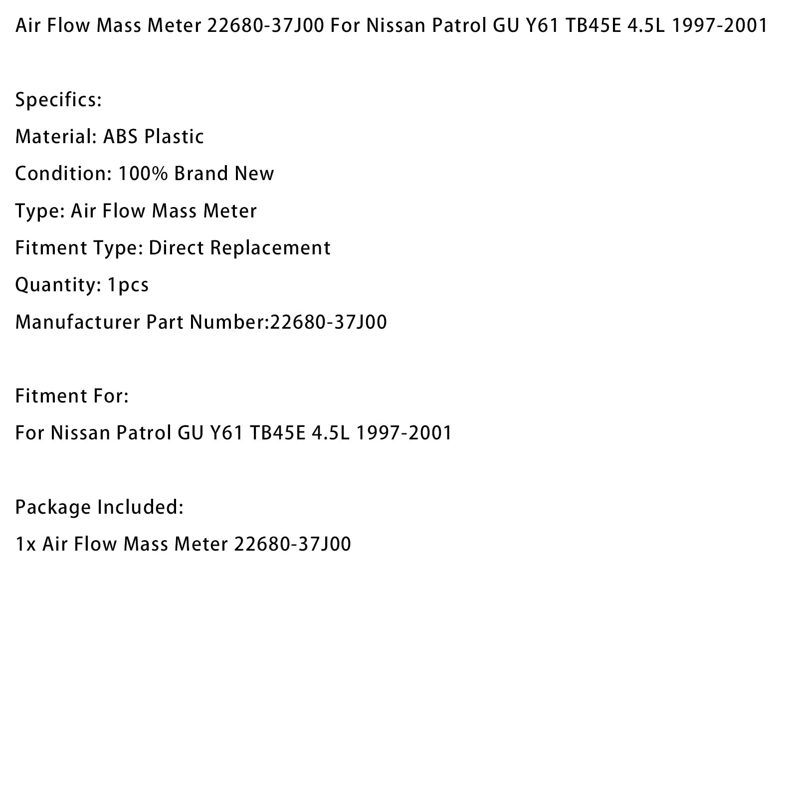 Débitmètre massique d'air pour Nissan Patrol GU Y61 TB45E 4.5L (1997-2001) - Référence : 22680-37J00