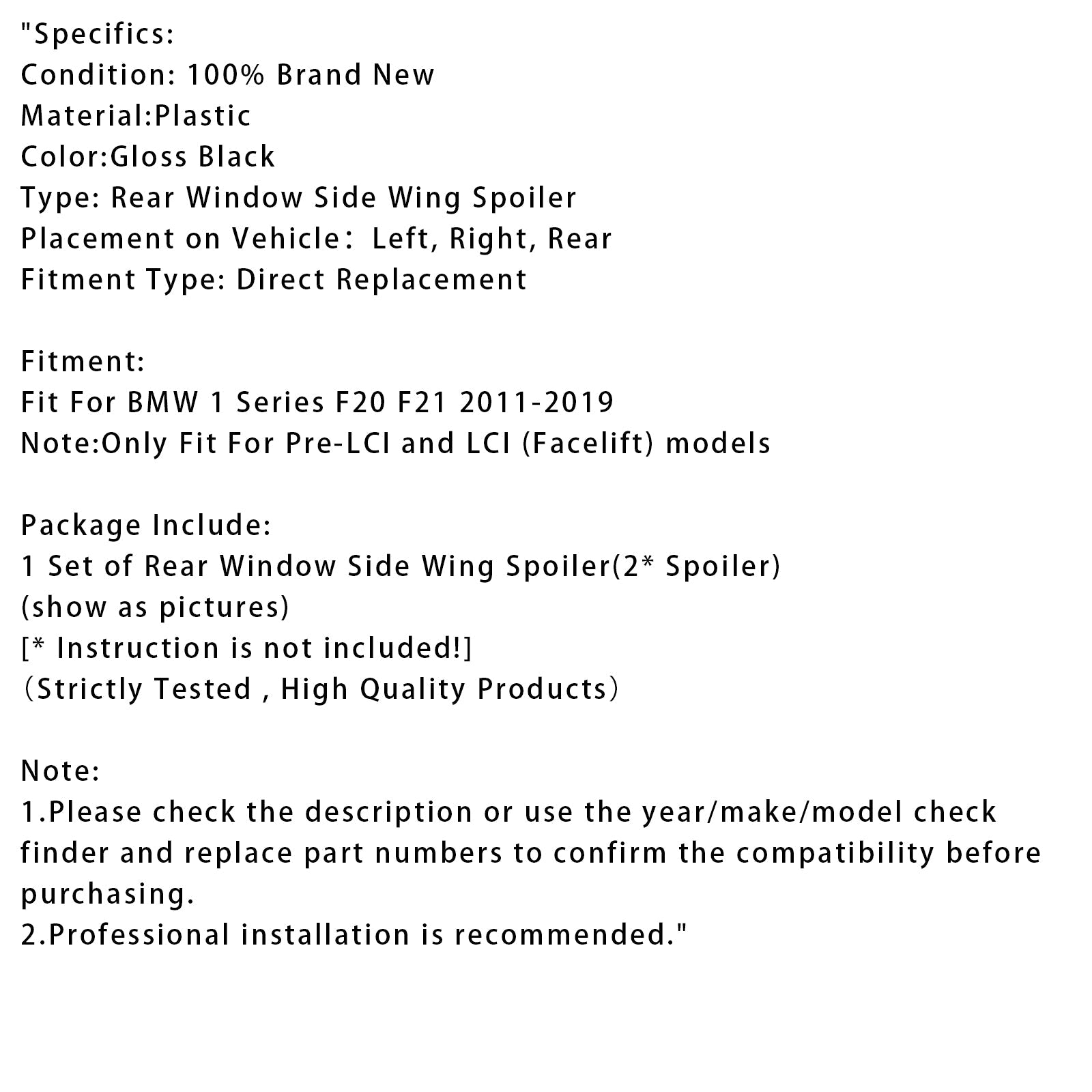 Pari kiiltävän mustaa takaikkunan sivuspoileria BMW 1 -sarjan F20 F21 2012-2019