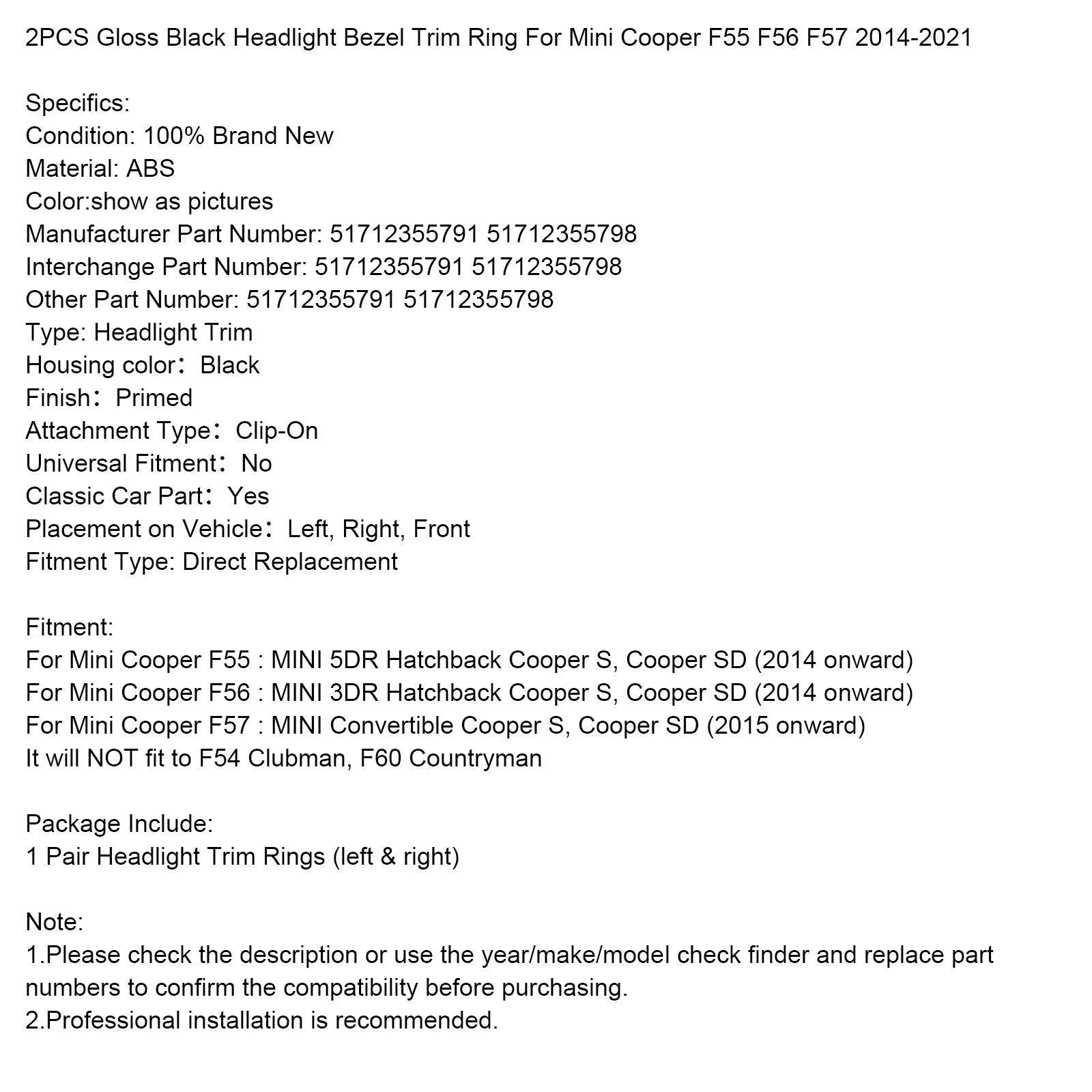 Mini Cooper F55 2014 ja seuraava : Mini 5dr Hatchback Cooper S, Cooper SD, 2 kappaletta, kiiltävä musta valonkeskus