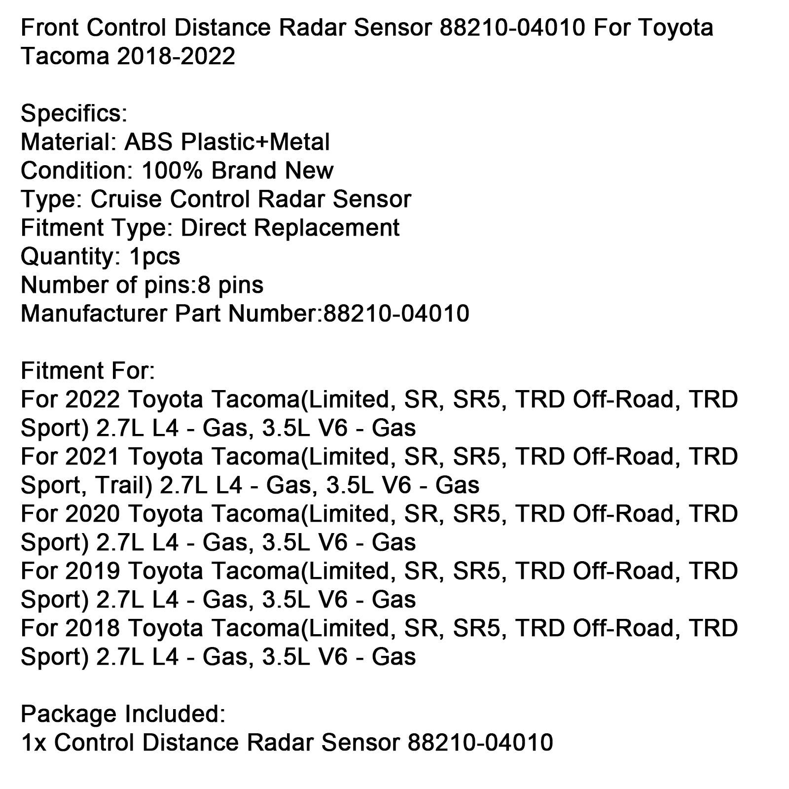 Senzor sprednje krmiljenja za Toyota Tacoma 2018-2022, radar 88210-04010
