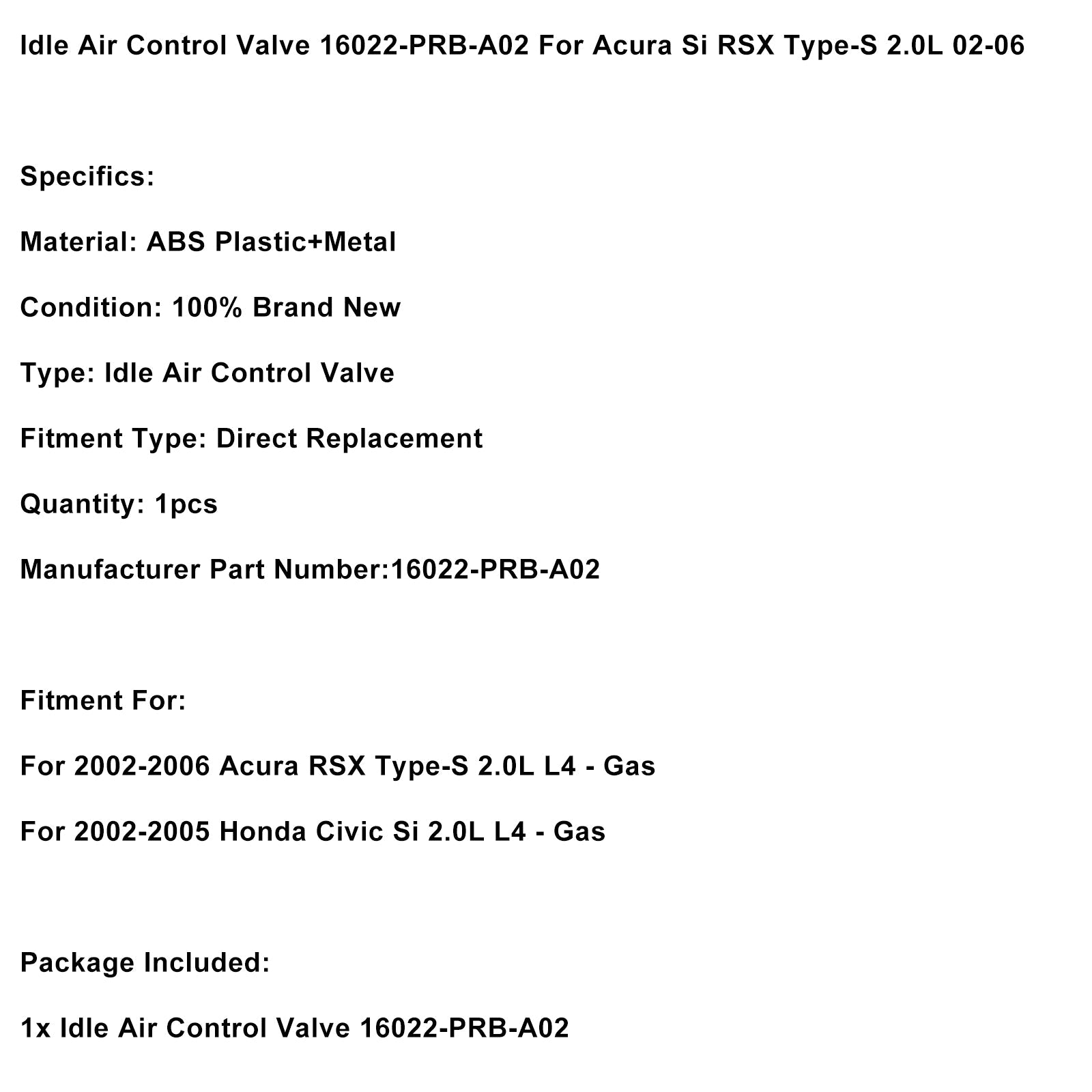 válvula reguladora&Válvula de control de ralentí 16022-PRB-A02 para Acura Si RSX Type-S 2.0L 2002-2006