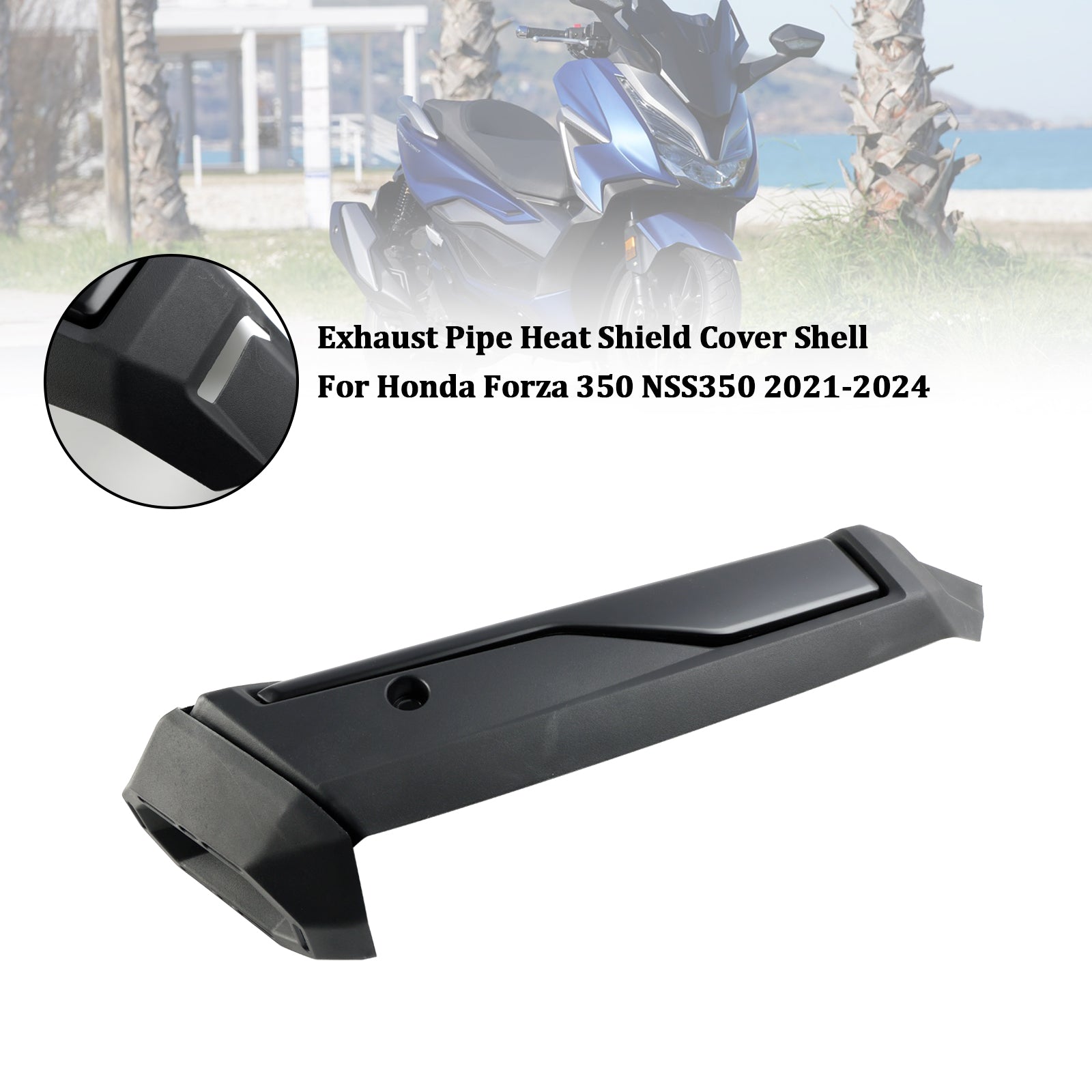 Coque de protection du bouclier thermique du tuyau d';échappement Honda Forza 350 NSS350 2021-2024