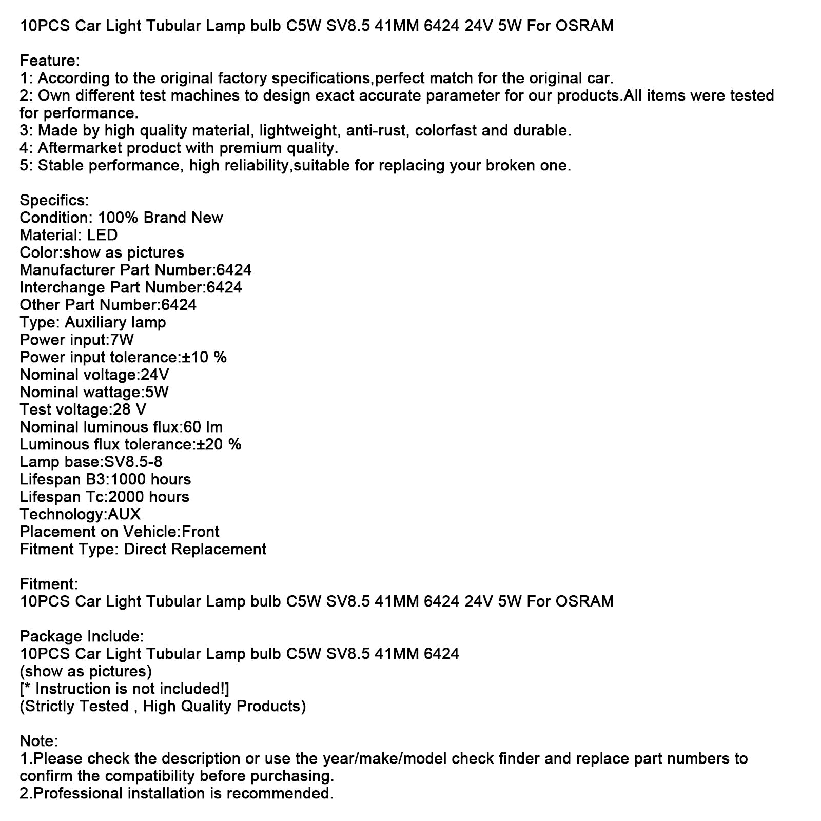 Lot de 10 ampoules tubulaires pour éclairage de voiture C5W SV8.5 41 mm 6424 24 V 5 W pour OSRAM