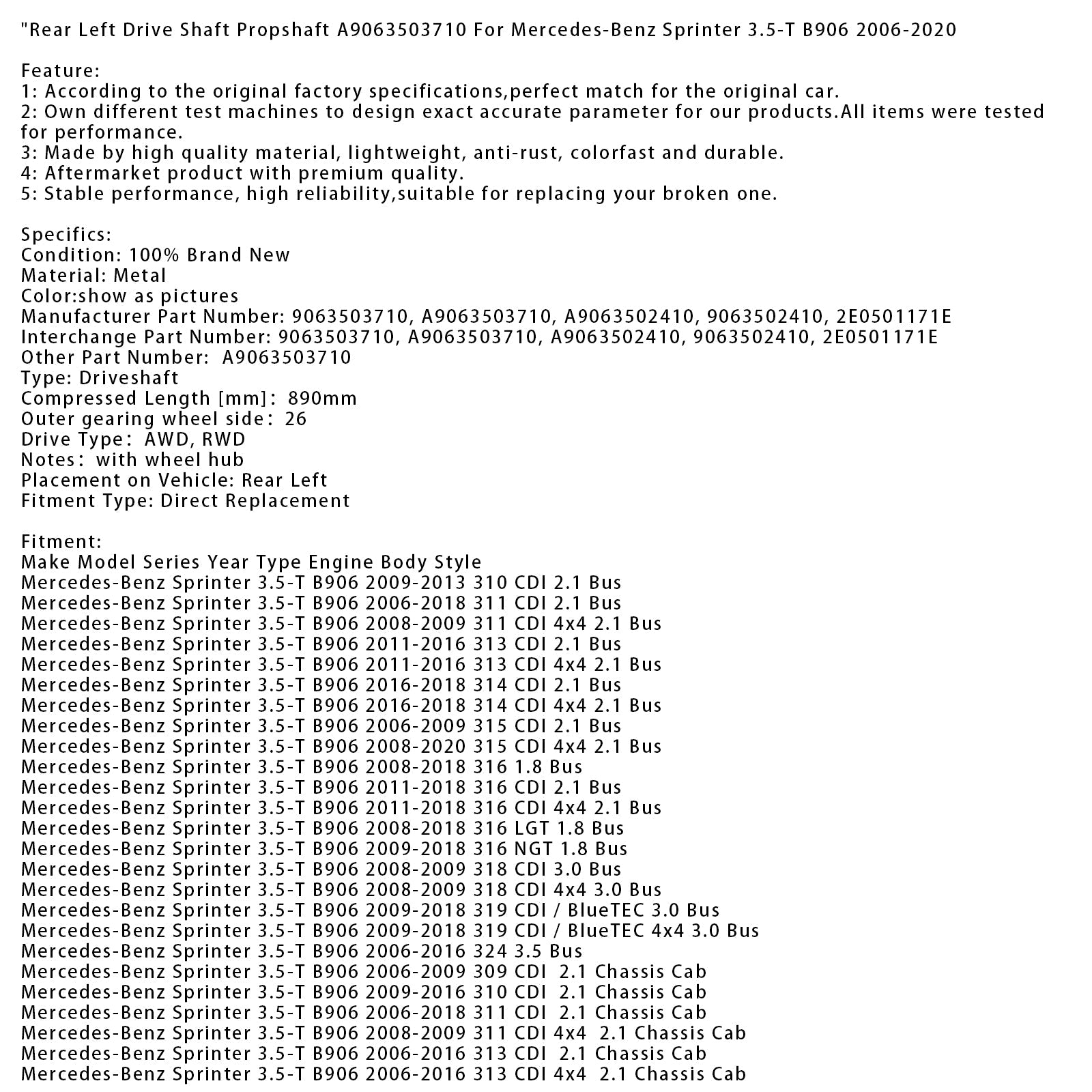 Levo zadnjo drevo za Mercedes-Benz Sprinter 3.5-T B906 311 CDI 2.1 Bus 2006-2018 A9063503710