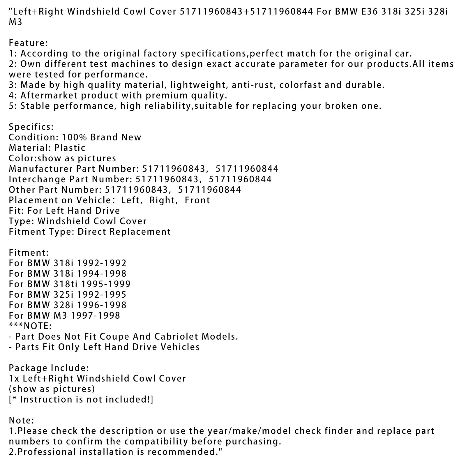 Levi pokrov vetrobranskega stekla + desno 51711960843 44 za BMW E36 318i 325i 328i M3