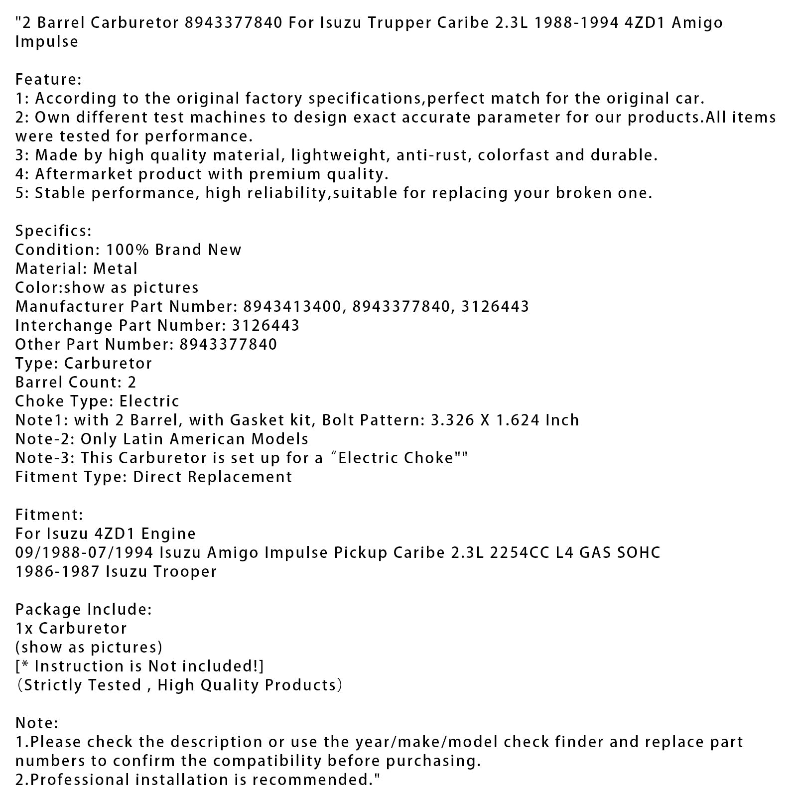 09/1988-07/1994 Isuzu Amigo Impulse Pickup Caribe 2.3L 2254CC L4 GAZ SOHC 2 Carburateur 8943377840