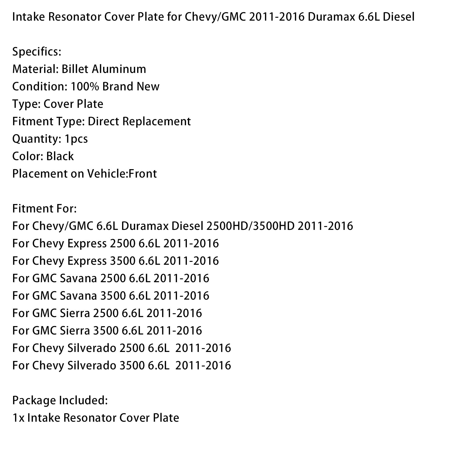 Piastra di copertura del risonatore'aspirazione per Chevy/GMC Duramax 6.6L Diesel 2011-2016