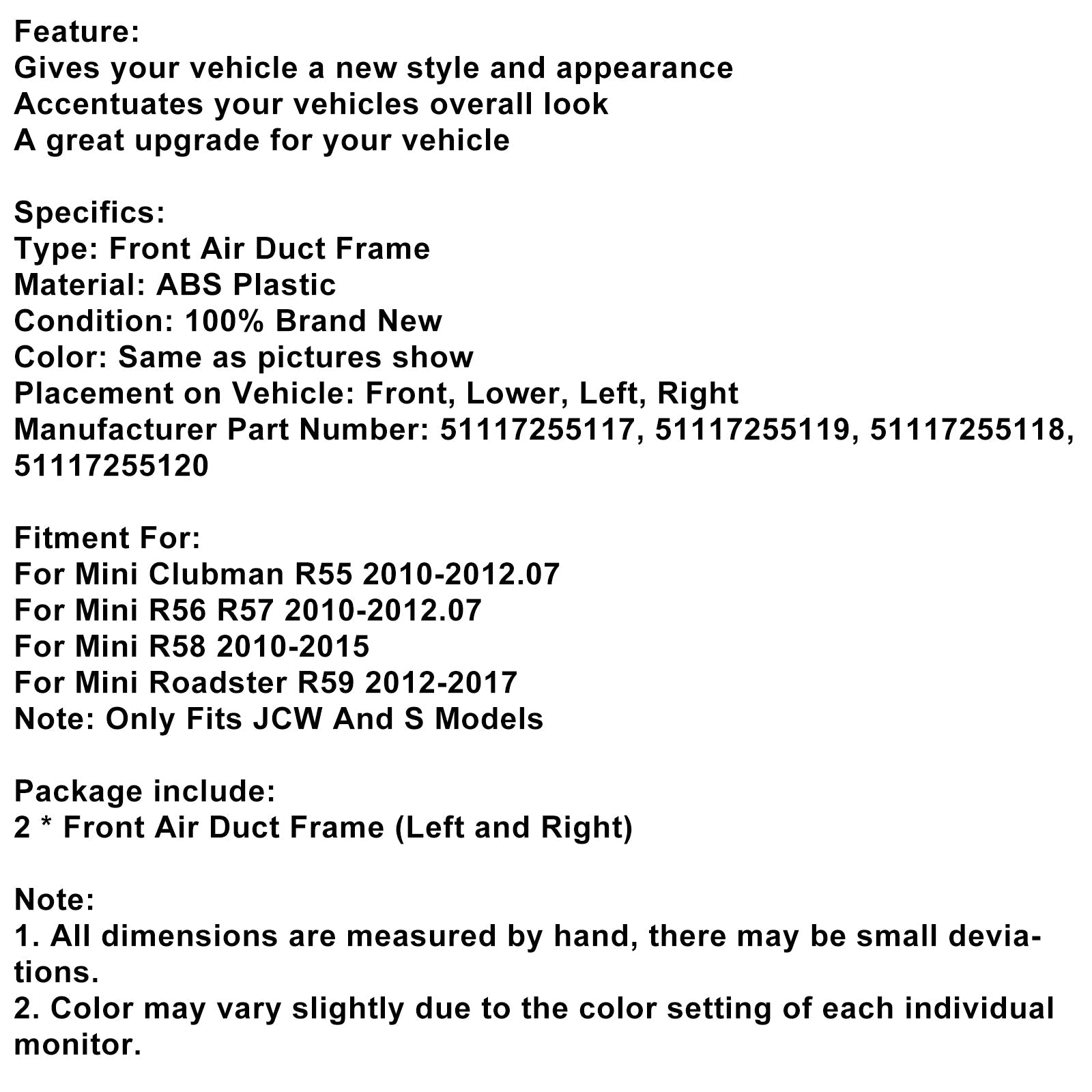 Cadre de conduit d'air avant noir brillant pour Mini R55 R56 R57 R58 R59 JCW S 51117255117 51117255119