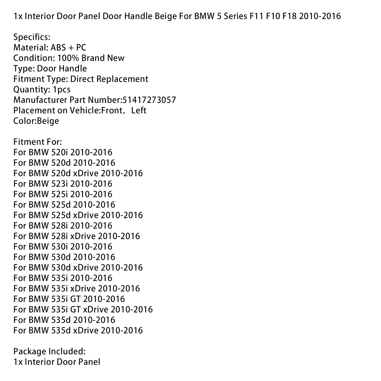 Bež notranja kljuka vrat za BMW 525d 2010-2016 (51417273057)