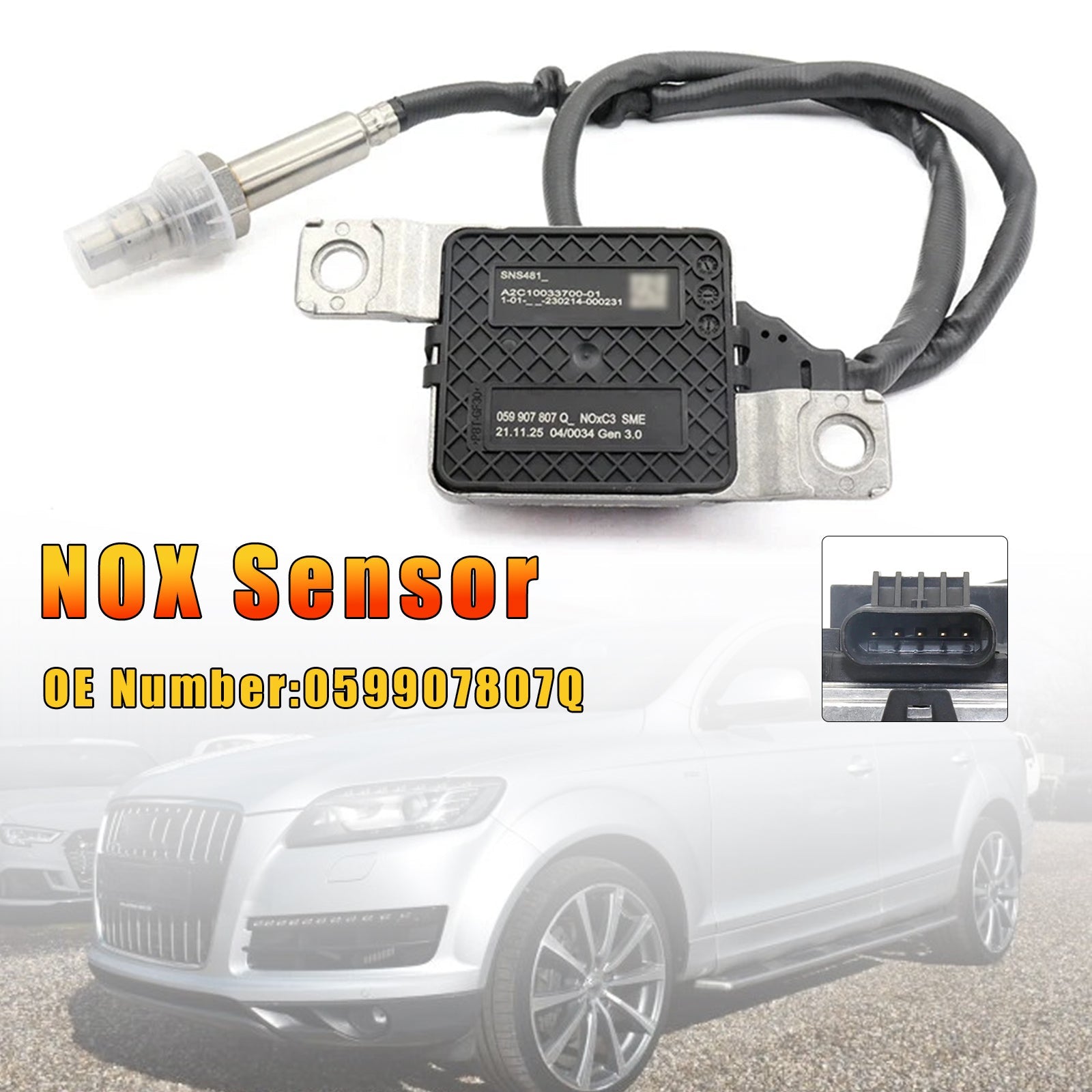 2007/11-2015/08 3.0 Audi Q7 (4LB) TDI quattro (CASA CCMA CJGA CNRB) 2967 cm3 240 km/176 kW Capteur d'oxyde d'azote (NOx) avant 059907807Q