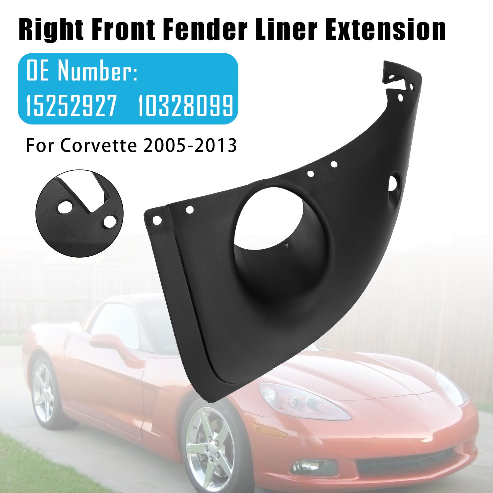 Extension de doublure d'aile avant droite pour Chevrolet Corvette 2005-2013, références 15252927 et 10328099