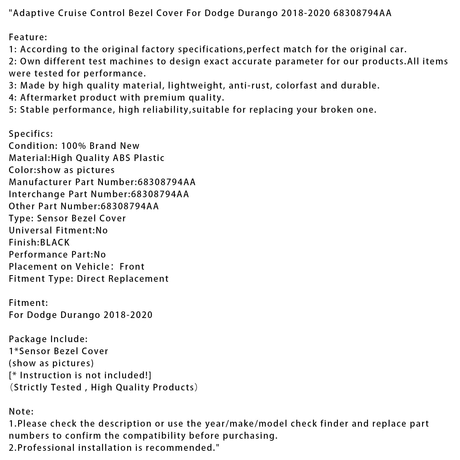 Prilagodljiv tempomat okvir okvirja za Dodge Durango 2018-2020 68308794AA