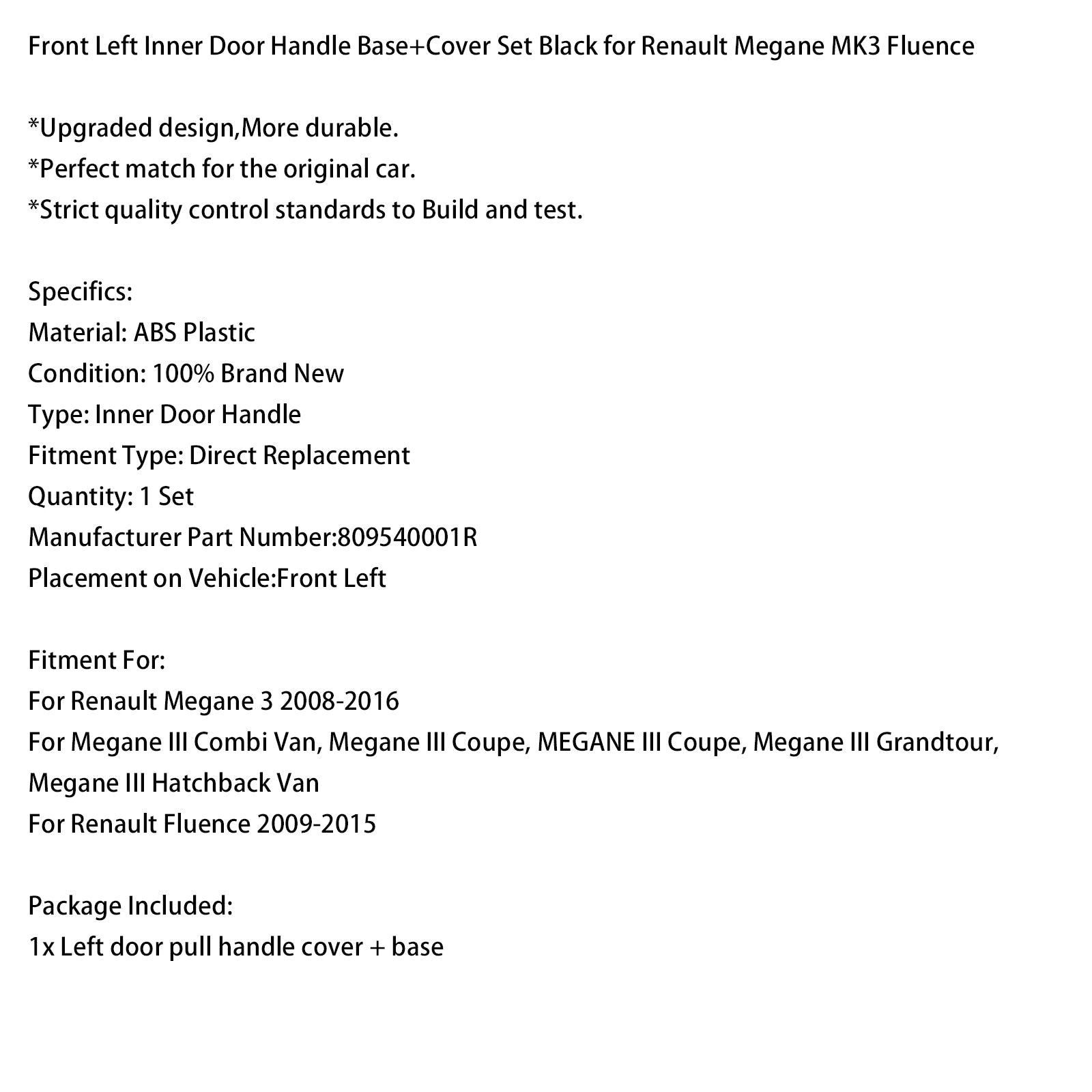 Poignée de porte intérieure avant gauche (base + cache) noire pour Renault Megane 3 (2008-2016).