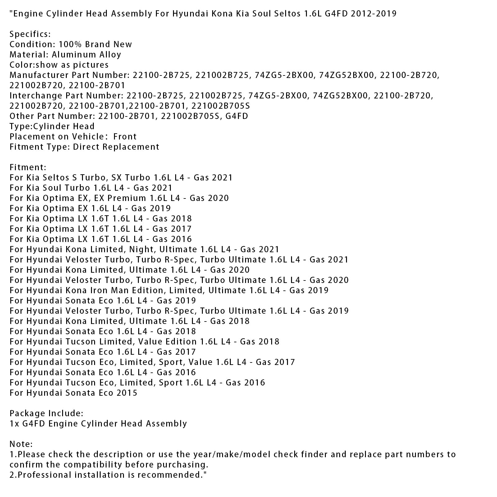 KIA OPTIMA LX 1,6T 1,6T 1,6L L4 2016 2016-2018 Bensiinimoottorin sylinterinpää 221002B72B725