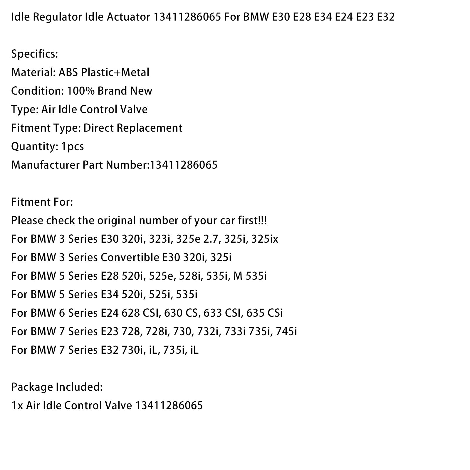 Régulateur de ralenti / Actionneur de ralenti 13411286065 pour BMW E30 E28 E34 E24 E23 E32