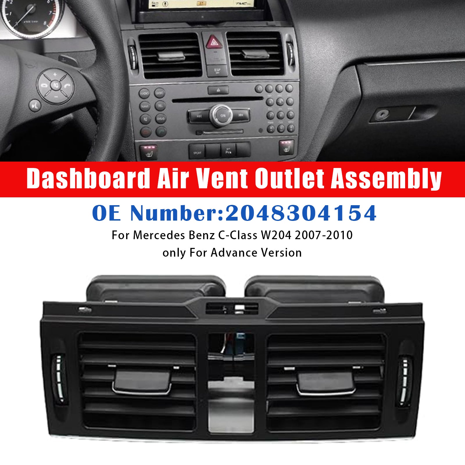 Mercedes-Benz dashboard ventilatierooster W204Geavanceerde versie (2007-2010) - Referentie : 2048304154