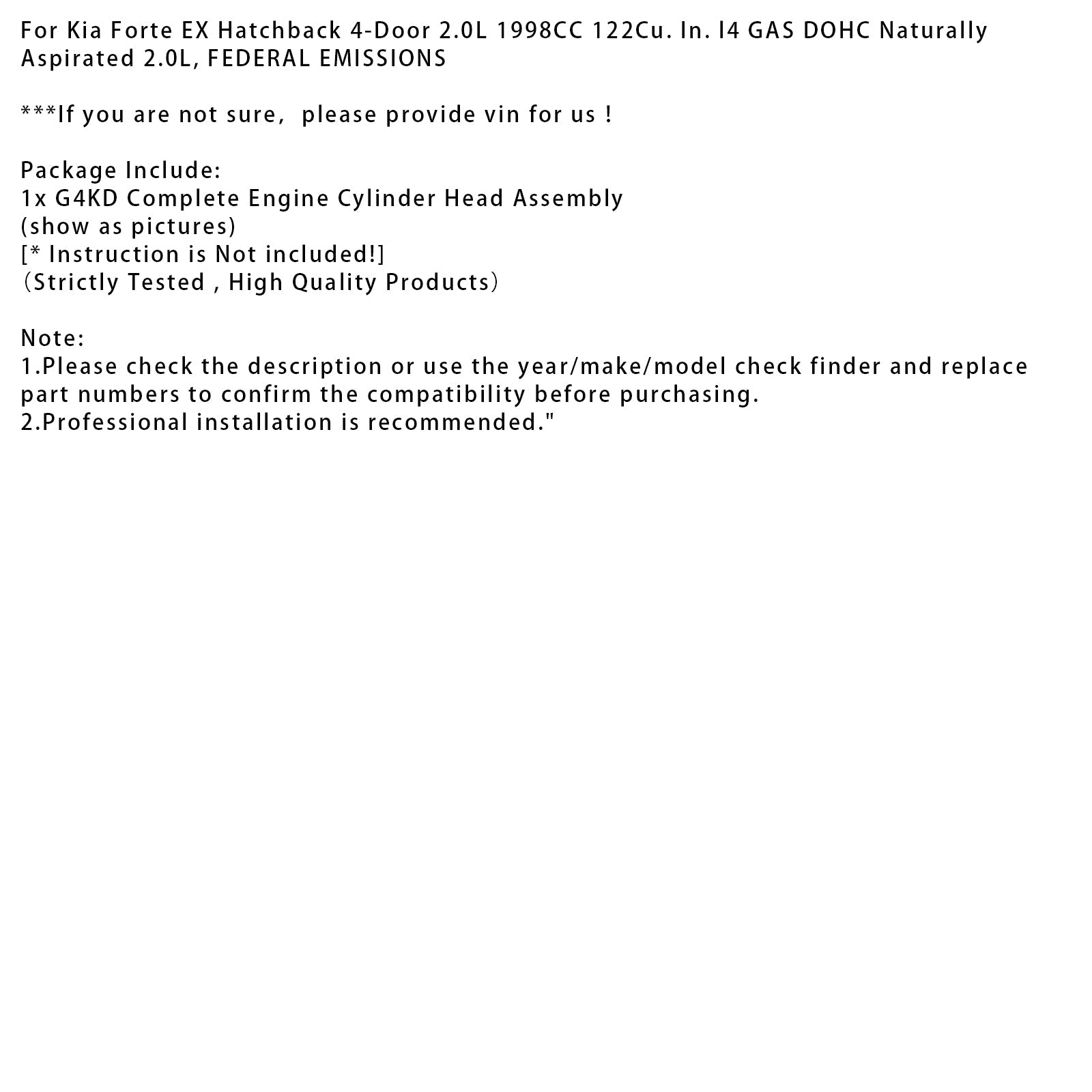 Ensemble culasse complet pour moteur Kia Forte SX Sedan 4 portes 2.4L 2359CC G4KD (2010)