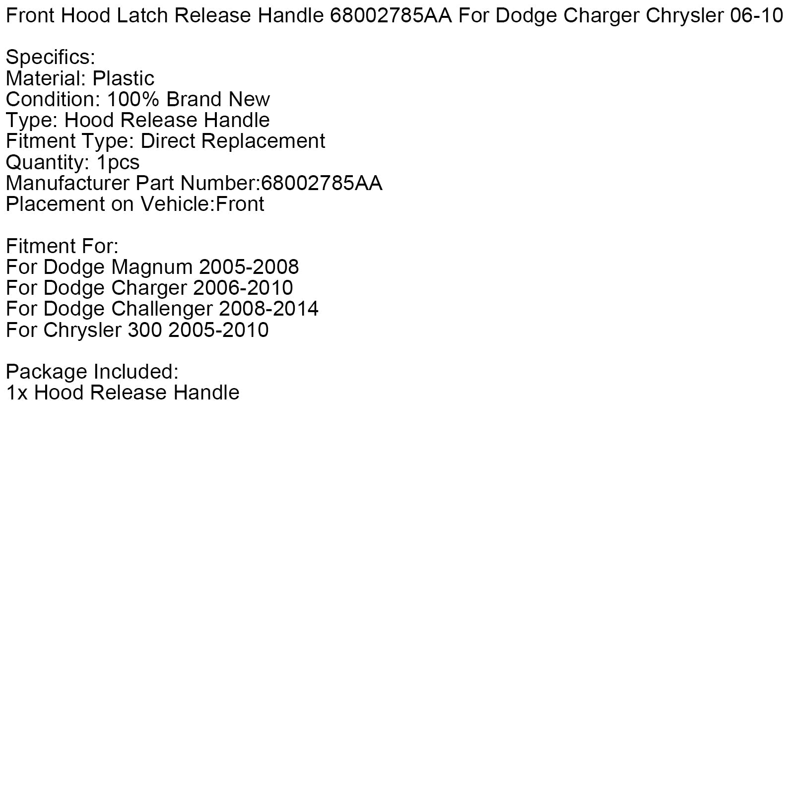 Ročaj za sprostitev sprednjega pokrova 68002785AA za Dodge Charger Chrysler 06-10