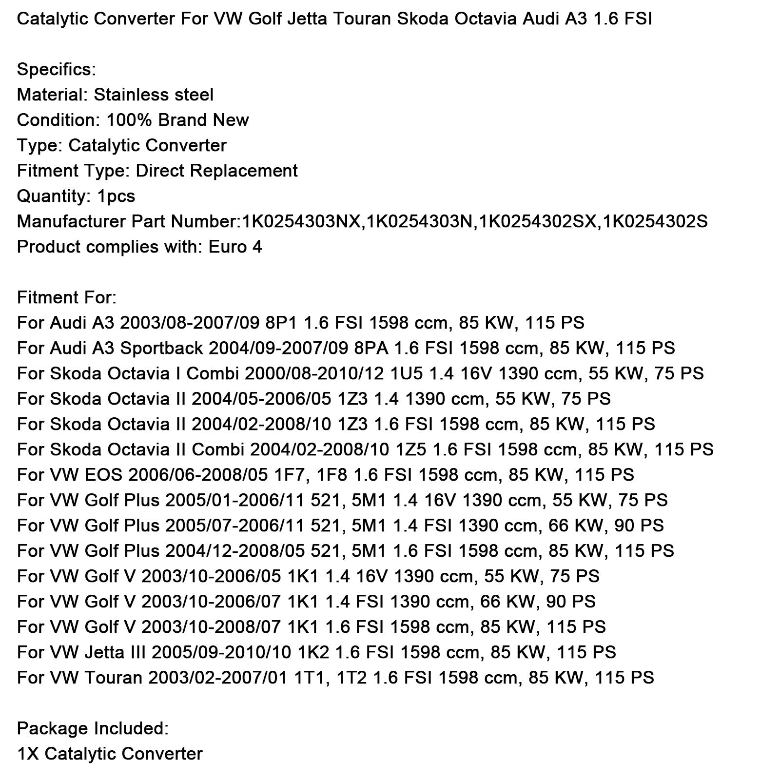 2004/02-2008/10 Skoda Octavia II 1Z3 1.6 FSI 1598 CCM Catalytic Converter 1K0254303NX