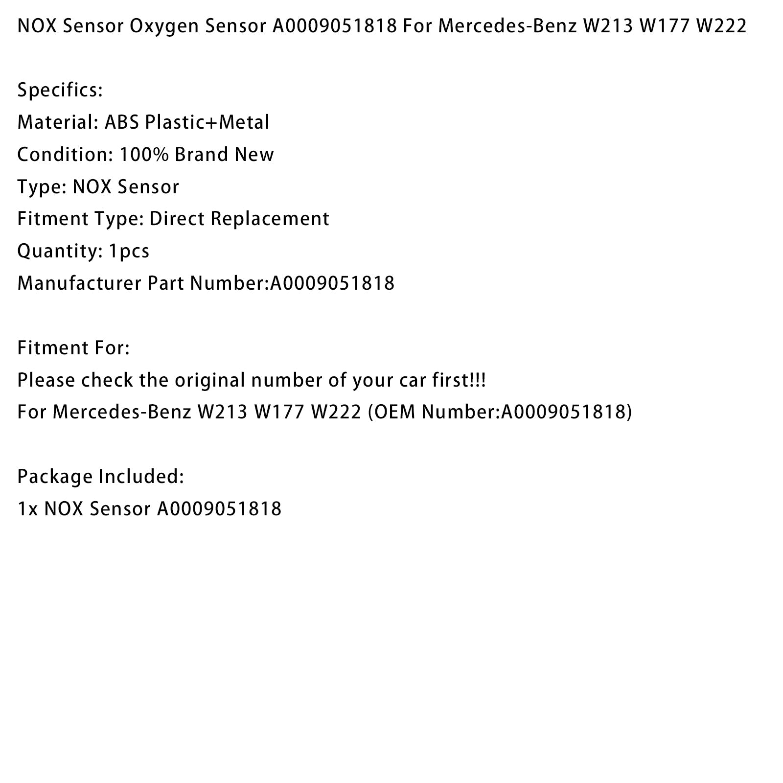 Capteur NOX (capteur d'oxygène) Mercedes-Benz W213 W177 W222 A0009051818