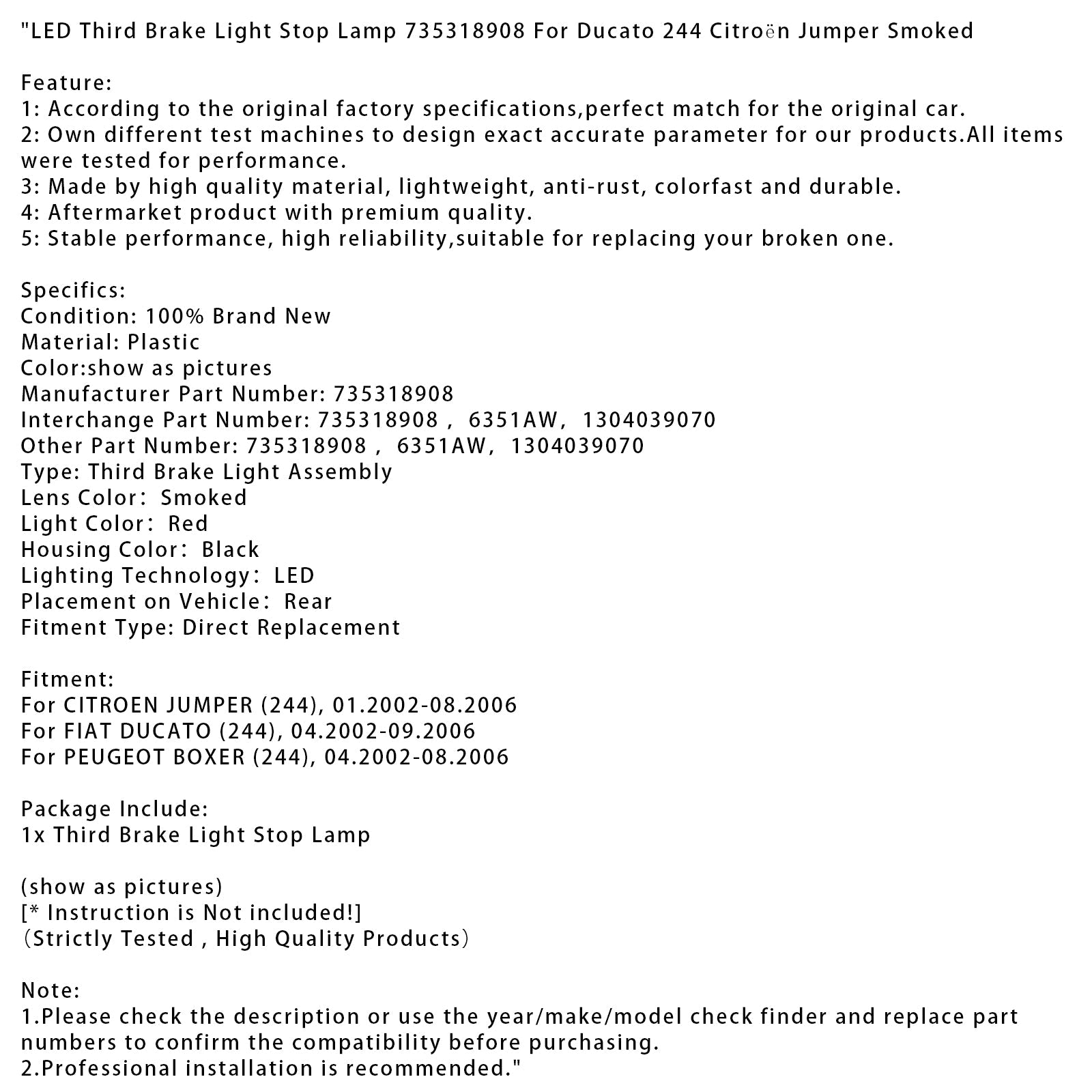 LED tretja zavorna luč 735318908 za Citroën Ducato 244 Jumper dimljena