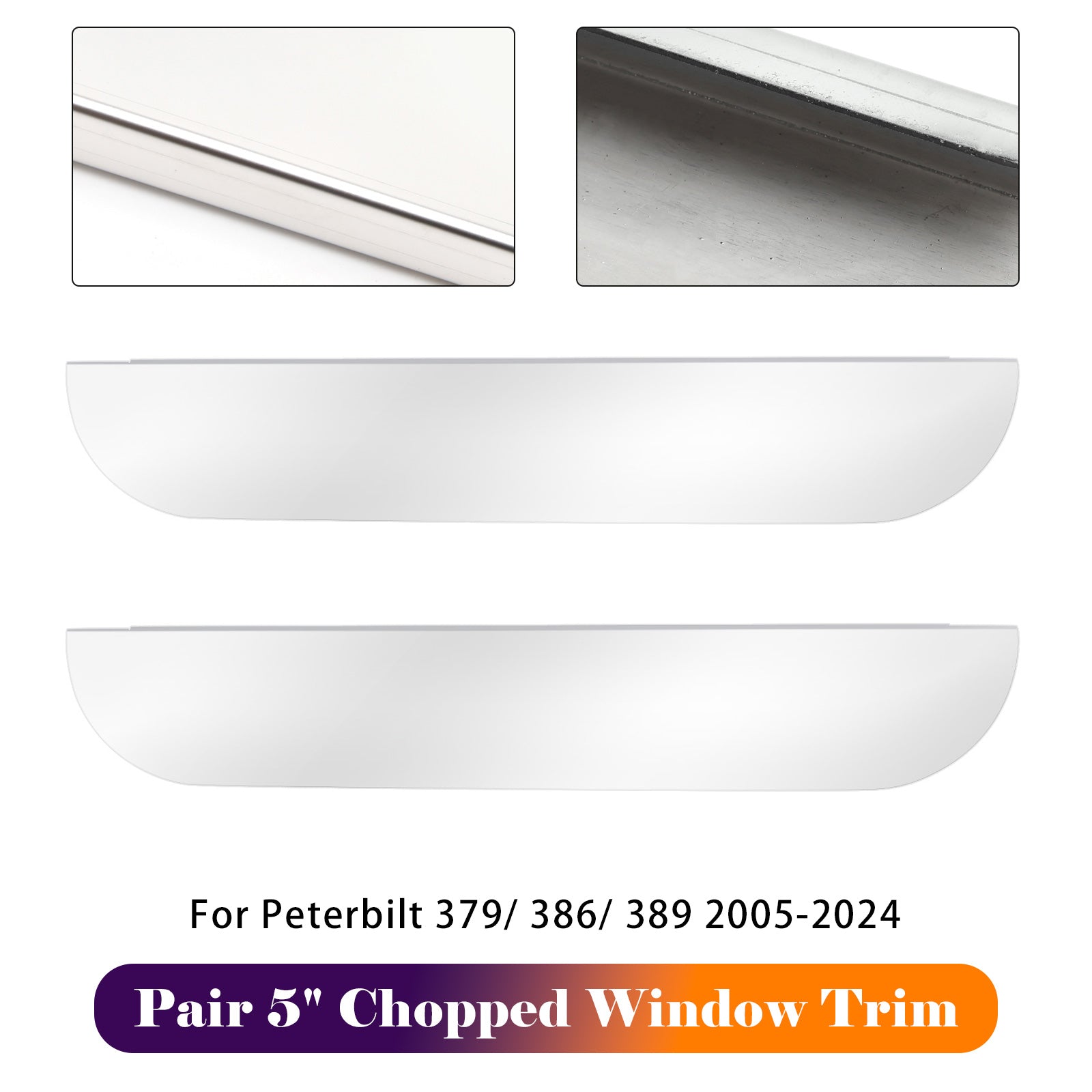 Paire de garnitures de fenêtre biseautées de 5 pouces en acier inoxydable pour Peterbilt 379/386/389 (2005-2024).