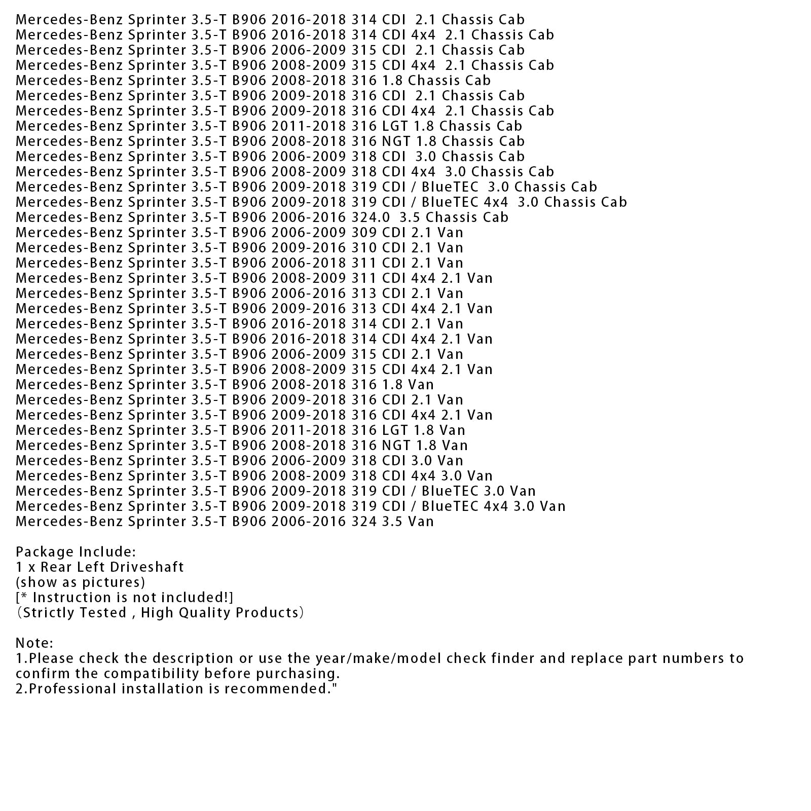 Links achterste transmissieas voor Mercedes-Benz Sprinter 3.5-T B906 324.0 3.5 (2006-2016) Chassis-Cabine A9063503710