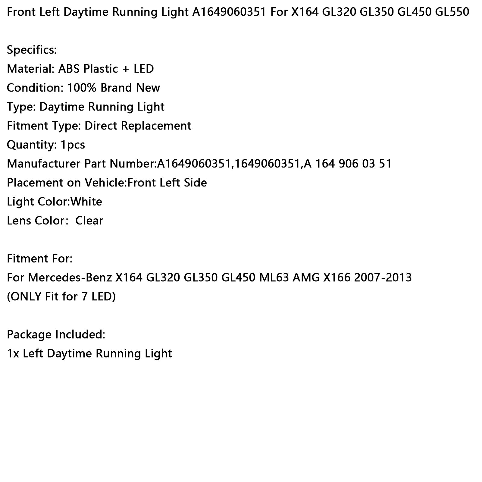 LED LED LED LED za Mercedes-Benz X164 GL320 GL350 GL450 ML63 AMG X166 2007-2013 A1649060351